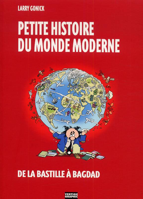 Couverture de l'album Petite histoire du monde moderne Tome 2 De la Bastille à Bagdad