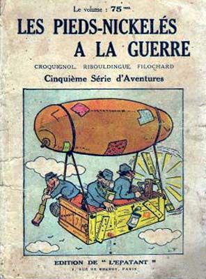 Couverture de l'album Les Pieds Nickelés 1ère série (1915-1917) Tome 5 Cinquième série d'Aventures : Les Pieds Nickelés à la guerre