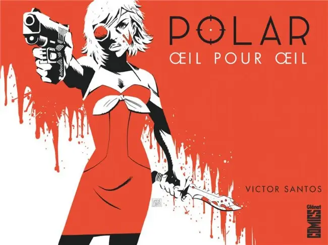 Couverture de l'album Polar Tome 2 Œil pour œil