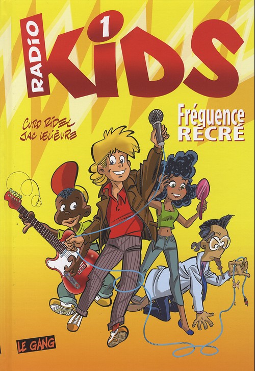 Couverture de l'album Radio kids Tome 1 Fréquence RÉCRÉ