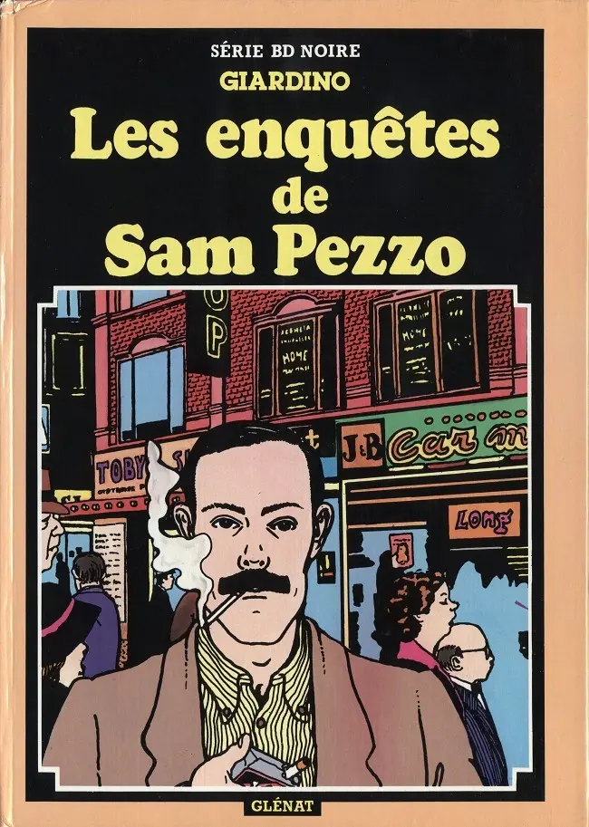 Couverture de l'album Les enquêtes de Sam Pezzo Tome 1