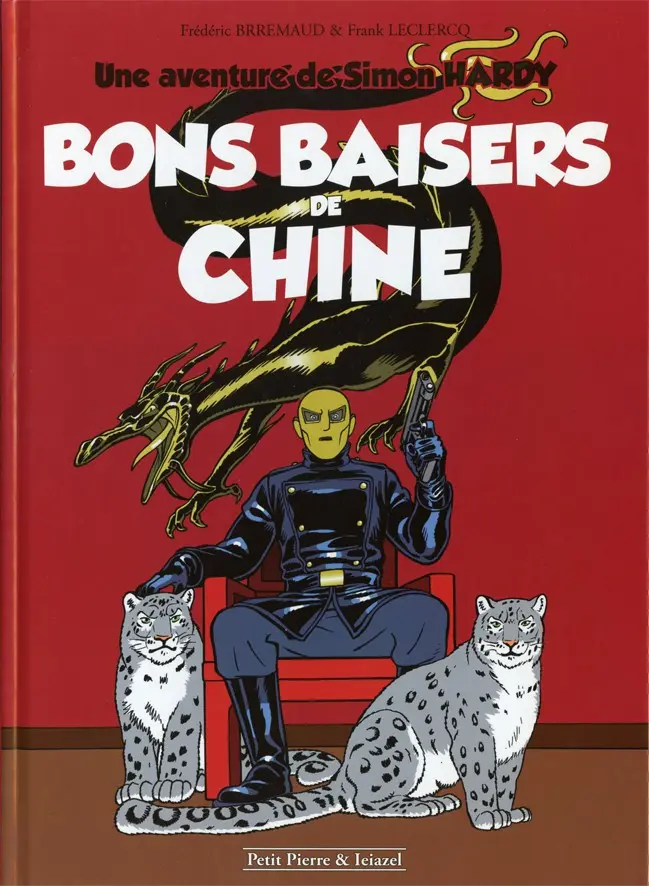 Couverture de l'album Une aventure de Simon Hardy Tome 3 Bons baisers de chine