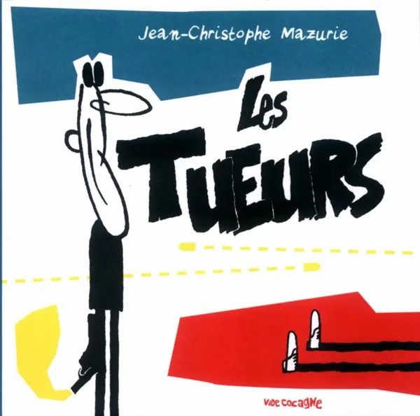 Couverture de l'album Les tueurs