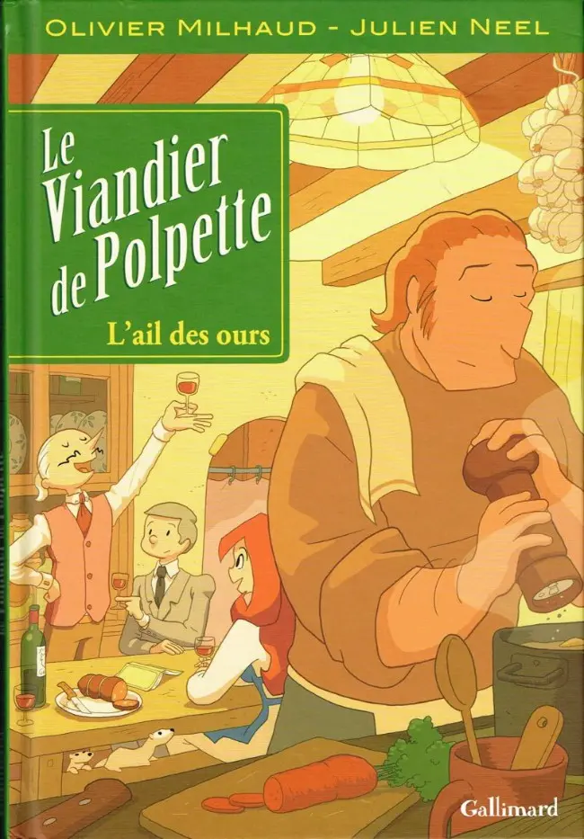 Couverture de l'album Le Viandier de Polpette Tome 1 L'ail des ours