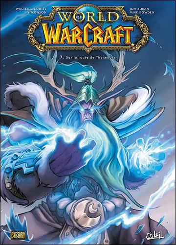 Couverture de l'album World of Warcraft Soleil Productions Tome 7 Sur la route de Theramore