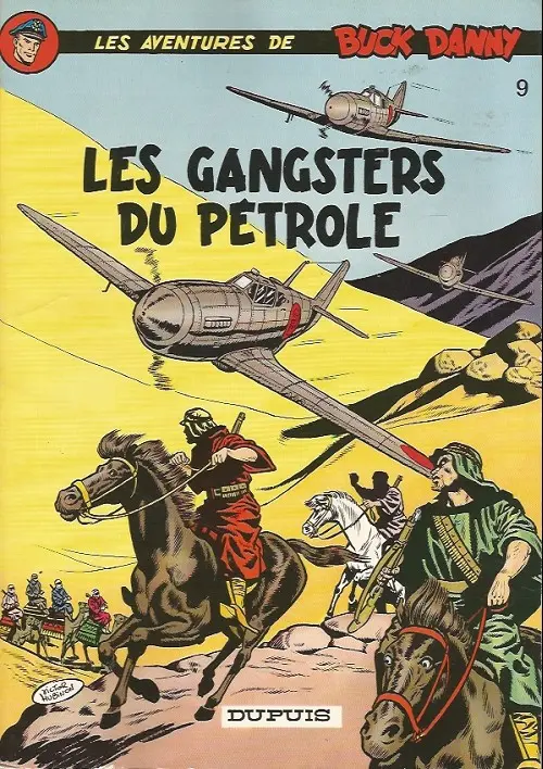 Couverture de l'album Buck Danny Tome 9 Les gangsters du pétrole