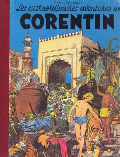 Couverture de l'album Corentin Tome 1 Les extraordinaires aventures de Corentin