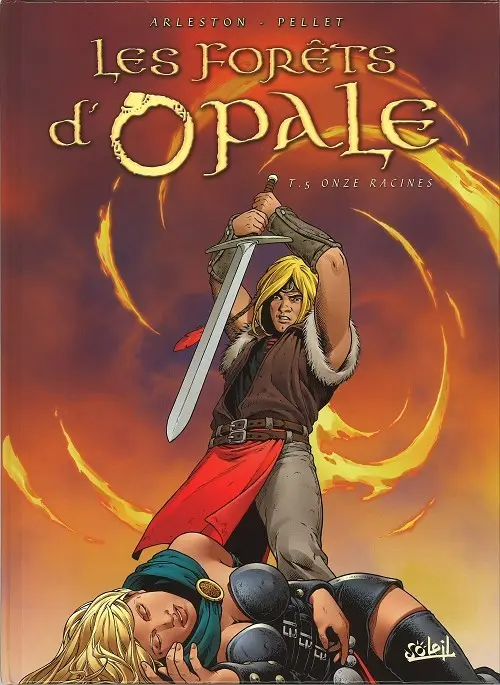 Couverture de l'album Les Forêts d'Opale Tome 5 Onze racines