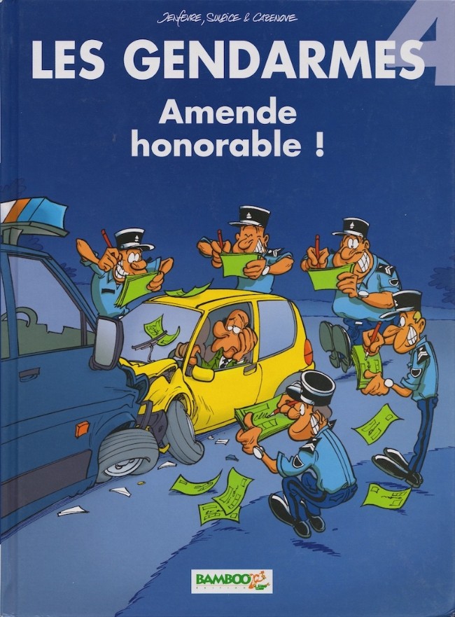 Couverture de l'album Les Gendarmes Tome 4 Amende honorable !