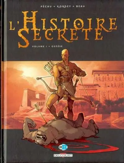 Couverture de l'album L'Histoire secrète Volume 1 Genèse
