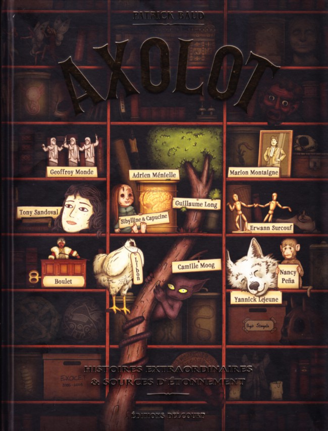 Couverture de l'album Axolot - Histoires extraordinaires & sources d'étonnement Volume 1