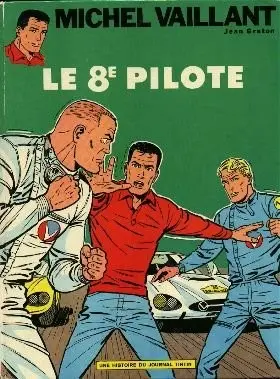 Couverture de l'album Michel Vaillant Tome 8 Le 8e pilote
