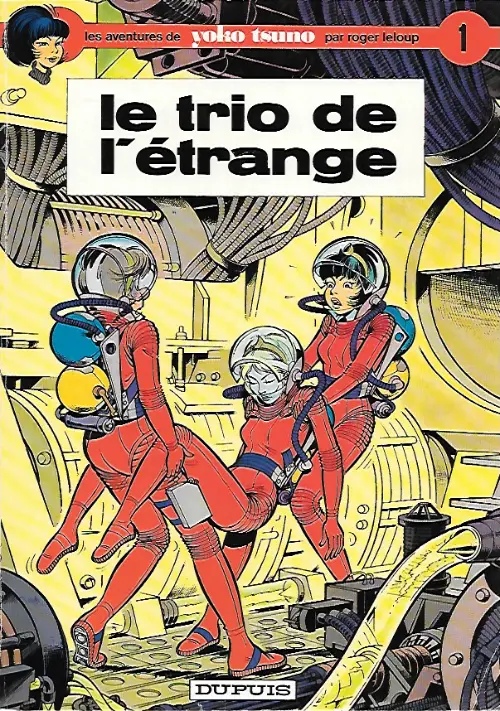 Couverture de l'album Yoko Tsuno Tome 1 Le trio de l'étrange
