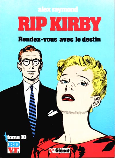 Couverture de l'album Rip Kirby Tome 10 Rendez-vous avec le destin