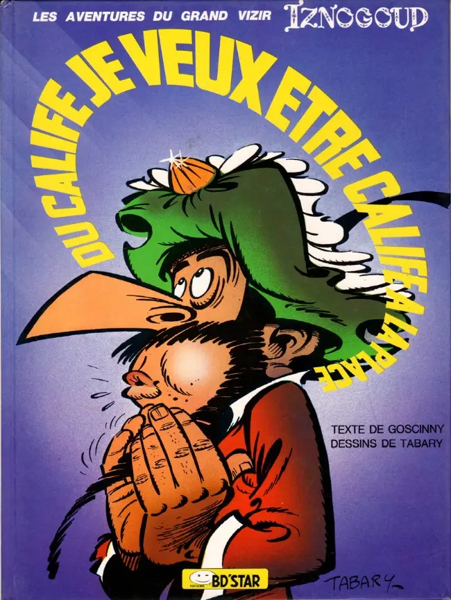 Couverture de l'album Iznogoud Tome 13 Je veux être Calife à la place du Calife