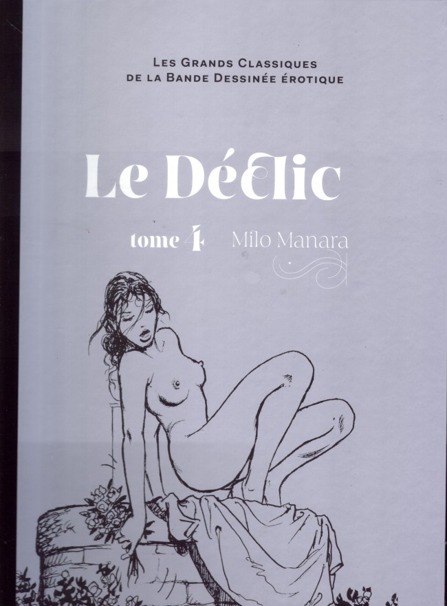 Couverture de l'album Les Grands Classiques de la Bande Dessinée Érotique - La Collection Tome 36 Le Déclic - tome 4