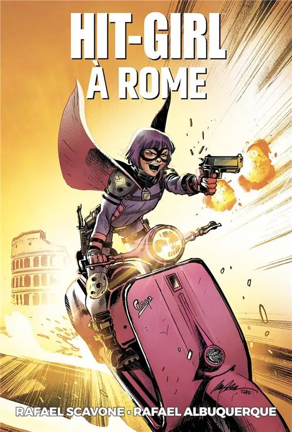 Couverture de l'album Hit-Girl Tome 3 Hit-Girl à Rome