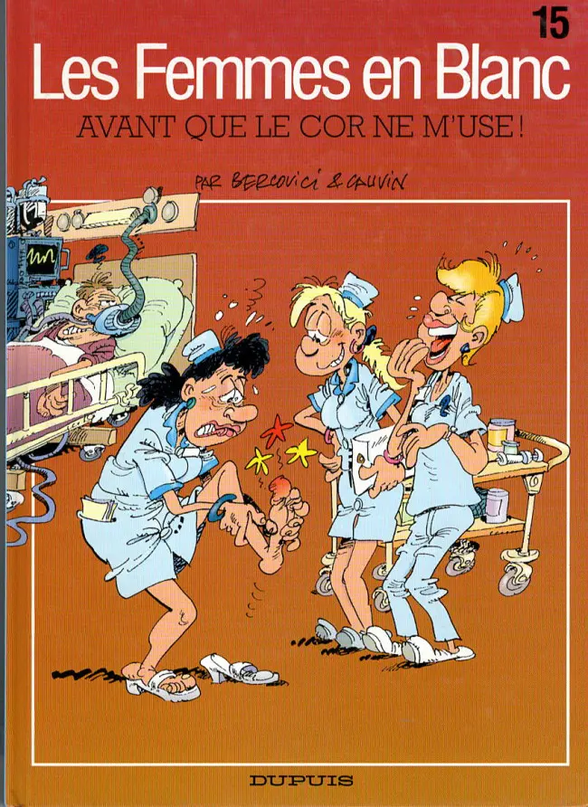 Couverture de l'album Les Femmes en Blanc Tome 15 avant que le cor ne m'use
