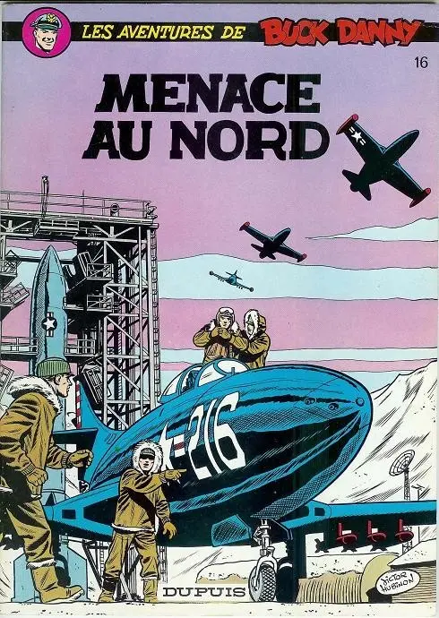 Couverture de l'album Buck Danny Tome 16 Menace au nord