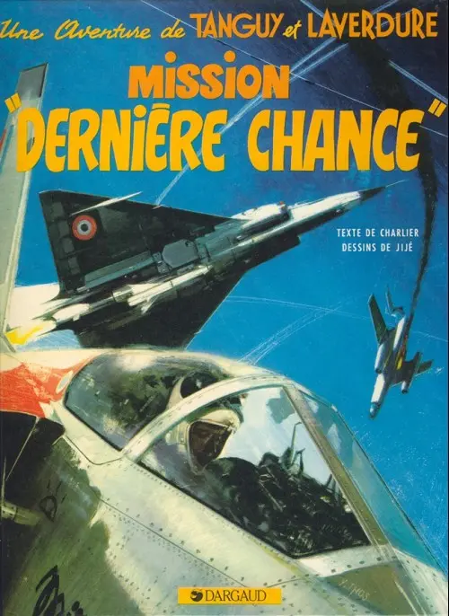 Couverture de l'album Tanguy et Laverdure Tome 17 Mission Dernière chance