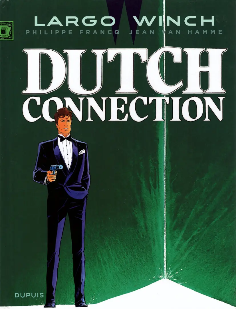 Couverture de l'album Largo Winch Tome 6 Dutch connection