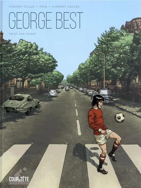 Couverture de l'album George Best twist and shoot