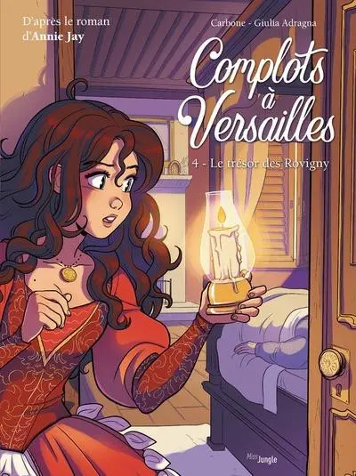 Couverture de l'album Complots à Versailles Tome 4 Le trésor des Rovigny
