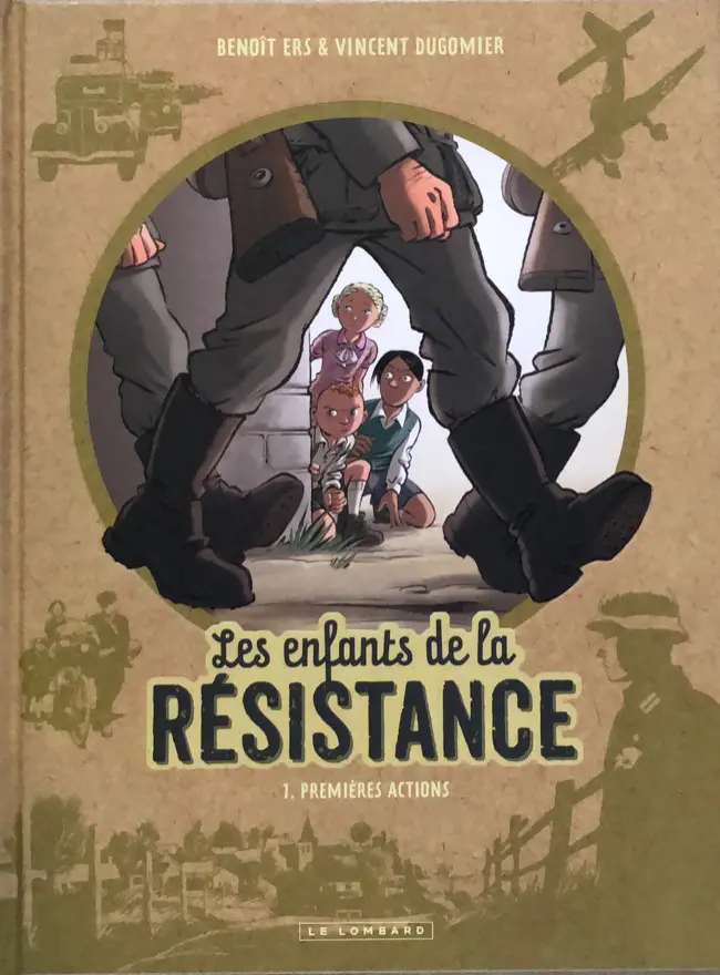 Couverture de l'album Les Enfants de la Résistance Tome 1 Premières actions