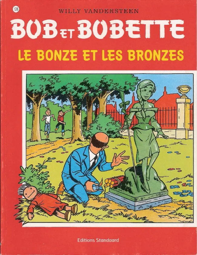 Couverture de l'album Bob et Bobette Tome 128 Le bonze et les bronzes