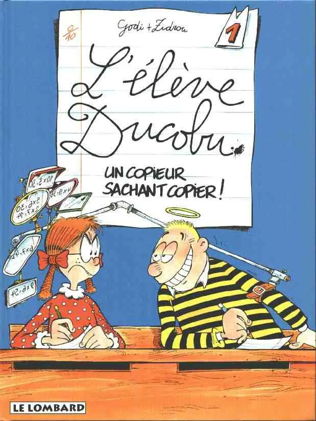 Couverture de l'album L'Élève Ducobu Tome 1 Un copieur sachant copier !