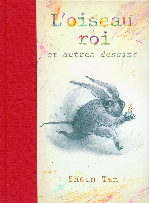 Couverture de l'album L'oiseau roi et autres dessins