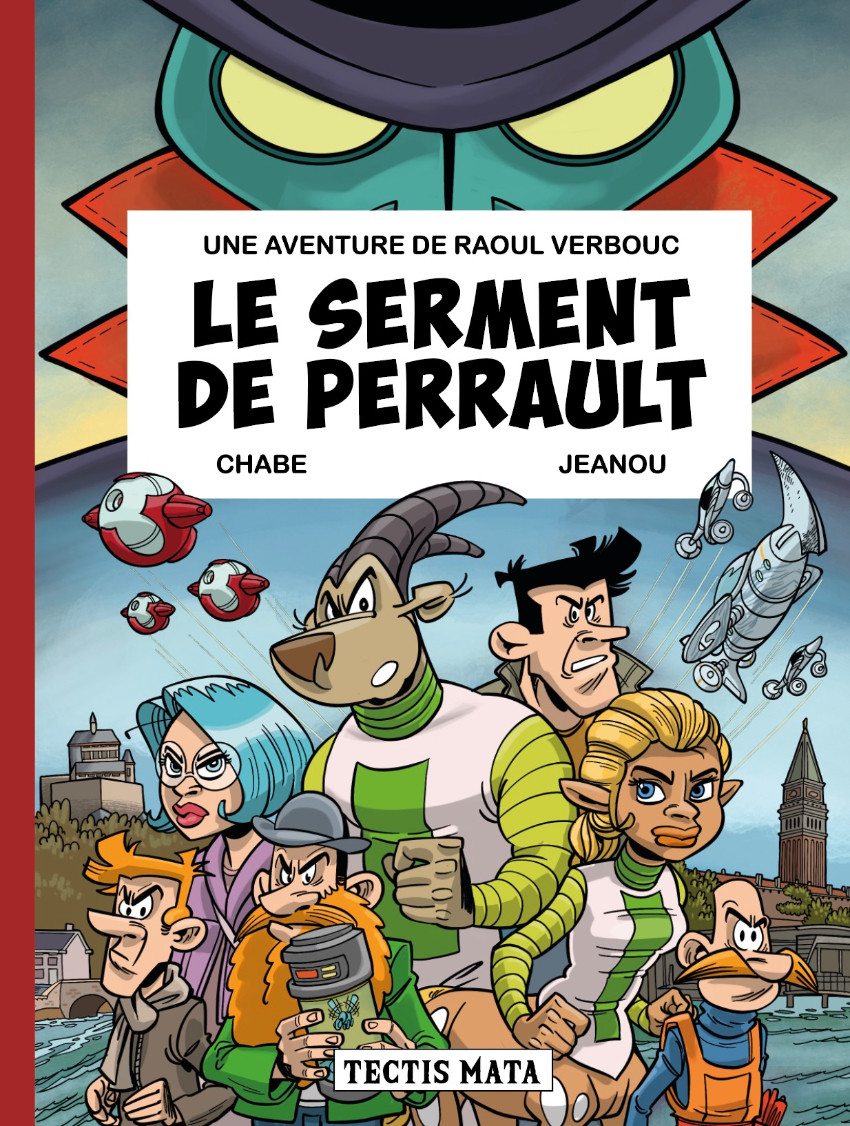 Couverture de l'album Une aventure de Raoul Verbouc 2 Le Serment de Perrault