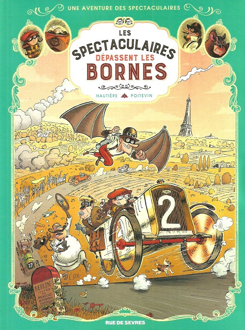 Couverture de l'album Une aventure des Spectaculaires Tome 4 Les Spectaculaires dépassent les bornes