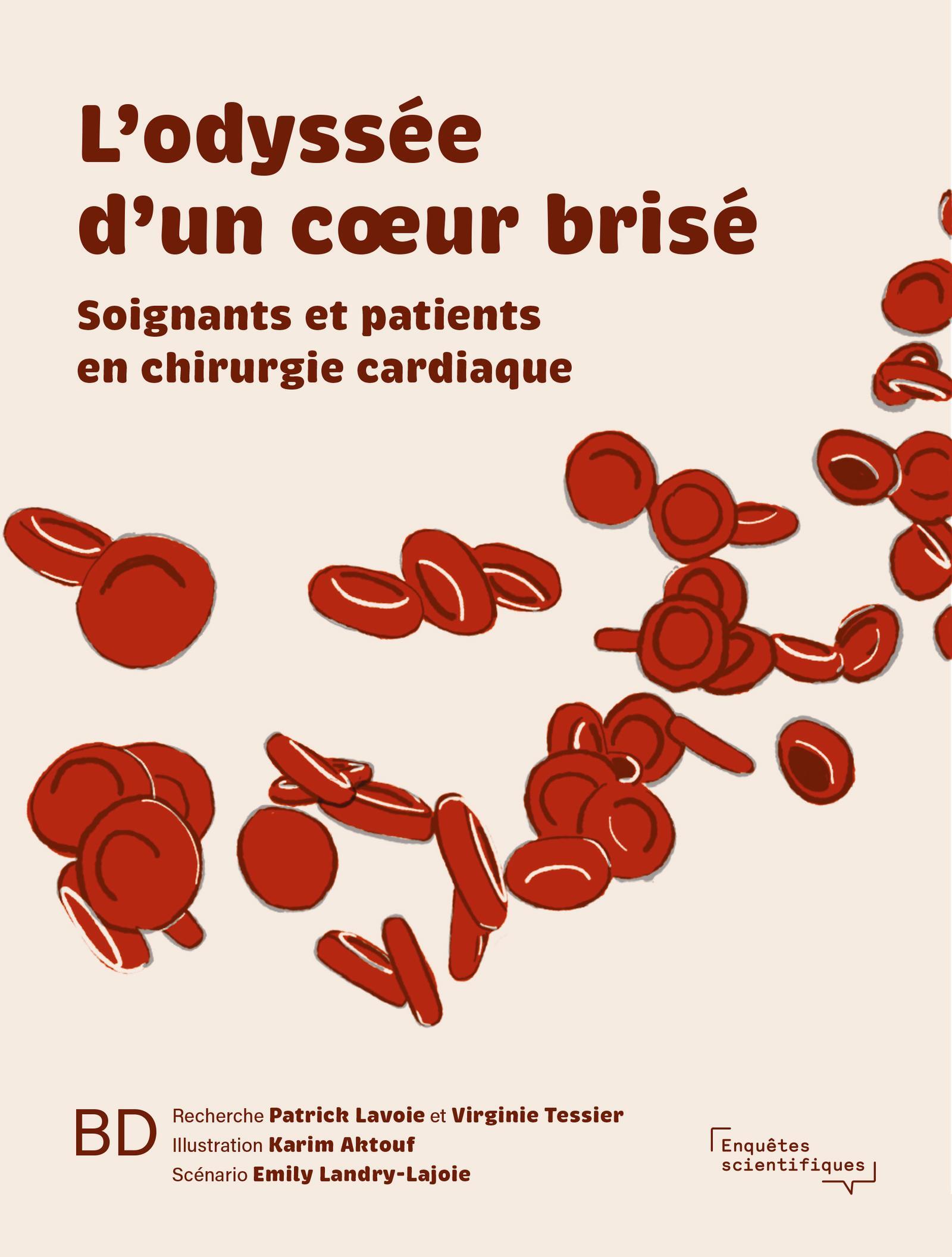 Couverture de l'album L'odyssée d'un coeur brisé Soignants et patients en chirurgie cardiaque