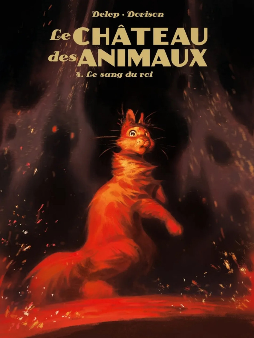 Couverture de l'album Le Château des animaux Tome 4 Le sang du roi