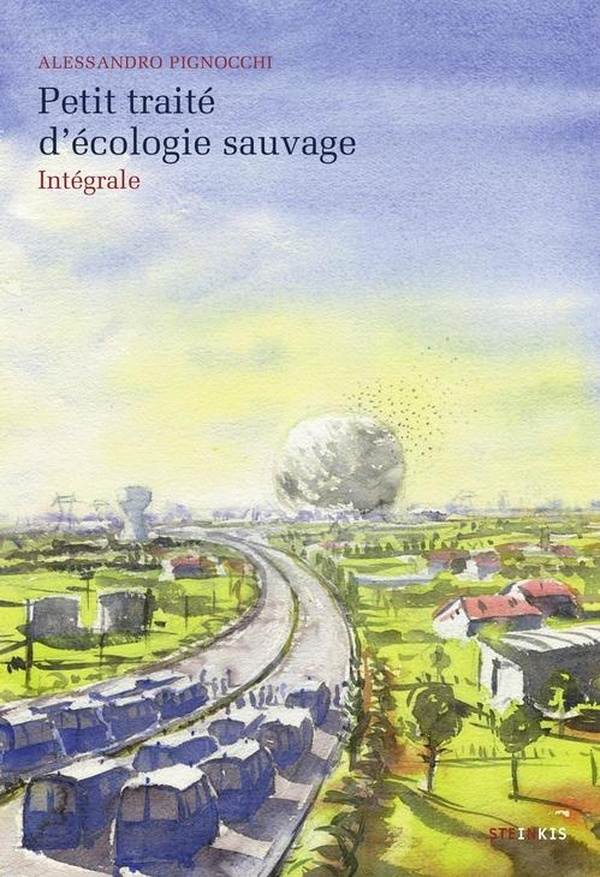 Couverture de l'album Petit traité d'écologie sauvage Intégrale