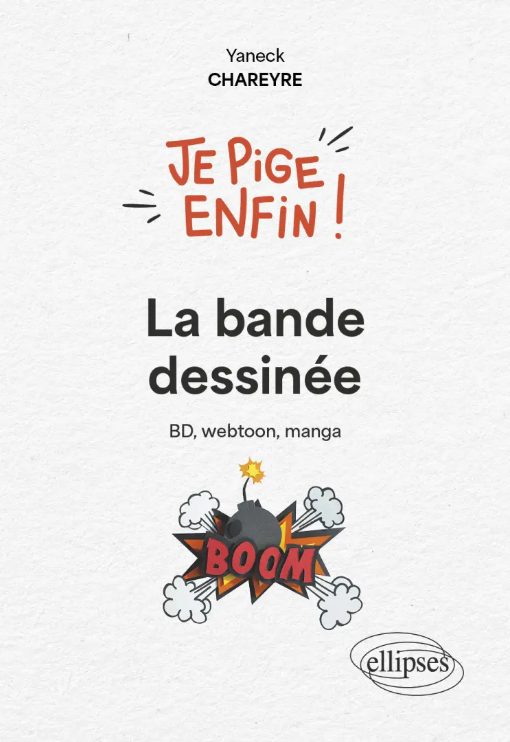 Couverture de l'album Je pige enfin ! La bande dessinée