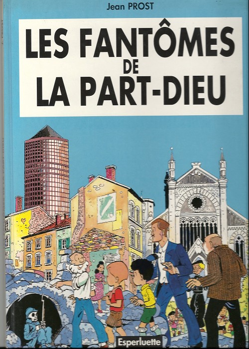 Couverture de l'album Les Fantômes de la Part-Dieu