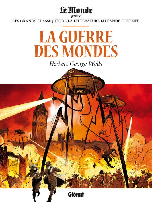 Couverture de l'album Les Grands Classiques de la littérature en bande dessinée Tome 7 La Guerre des Mondes