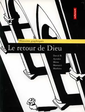 Couverture de l'album Histoires graphiques Le Retour de Dieu