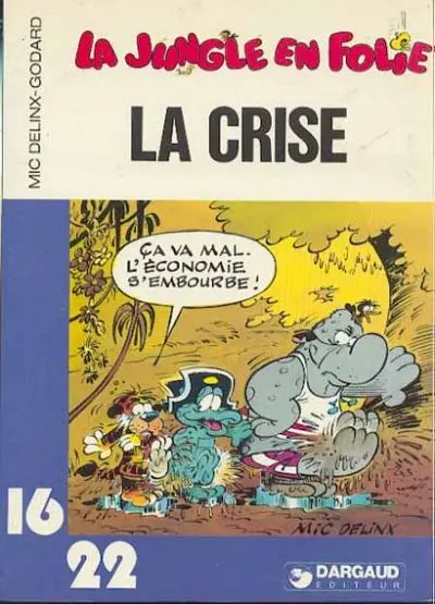 Couverture de l'album La Jungle en folie Tome 5 La crise
