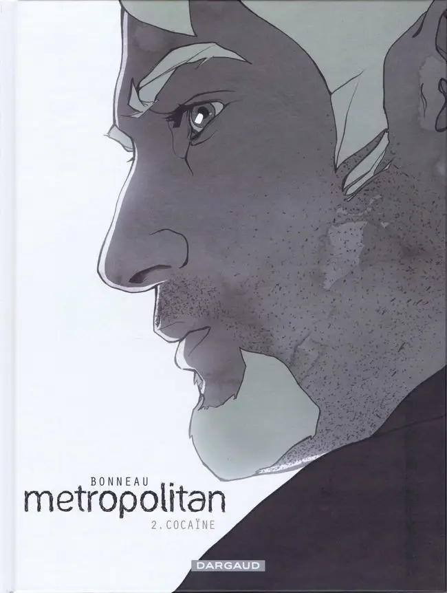 Couverture de l'album Metropolitan Tome 2 Cocaïne