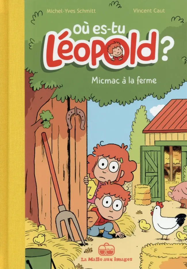 Couverture de l'album Où es-tu Léopold ? Tome 3 Micmac à la ferme