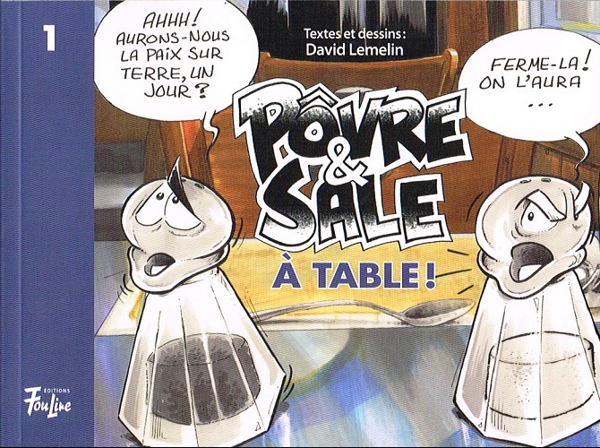 Couverture de l'album Pôvre et sale Tome 1 À table !