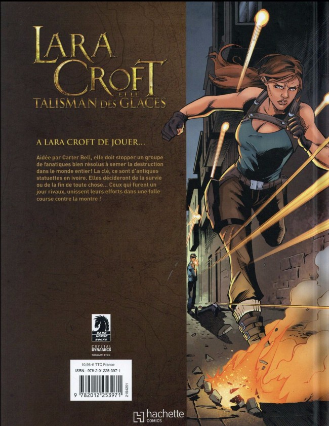 Verso de l'album Lara Croft et le talisman des glaces Tome 1