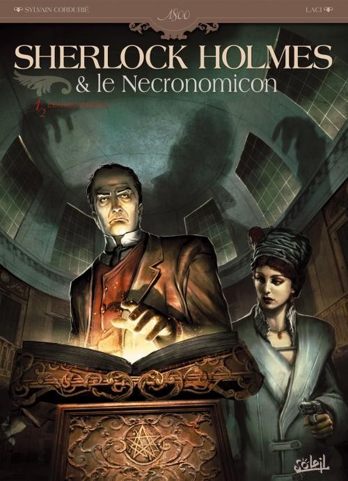 Couverture de l'album Sherlock Holmes & le Necronomicon Tome 1 L'Ennemi intérieur