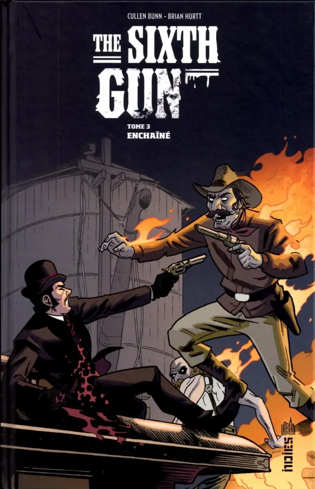 Couverture de l'album The Sixth Gun Tome 3 Enchaîné
