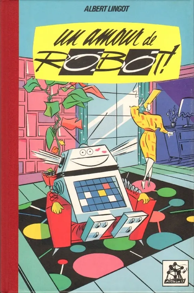 Couverture de l'album Un amour de robot !
