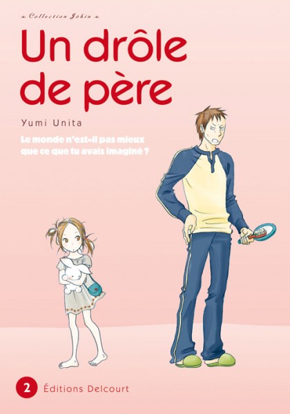 Couverture de l'album Un drôle de père Tome 2