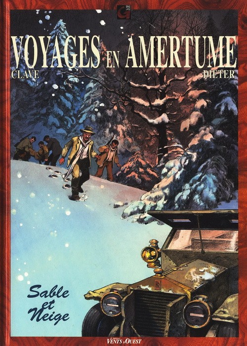 Couverture de l'album Voyages en Amertume Tome 3 Sable et neige